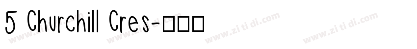 5 Churchill Cres字体转换